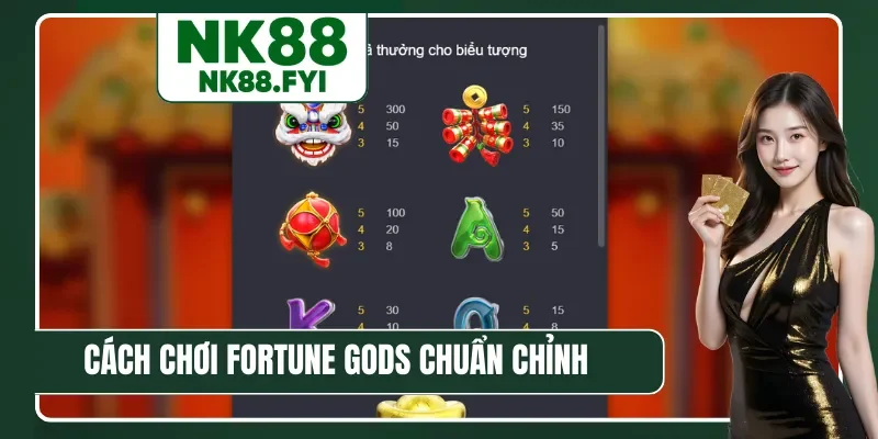 Cách chơi Fortune Gods chuẩn không cần chỉnh