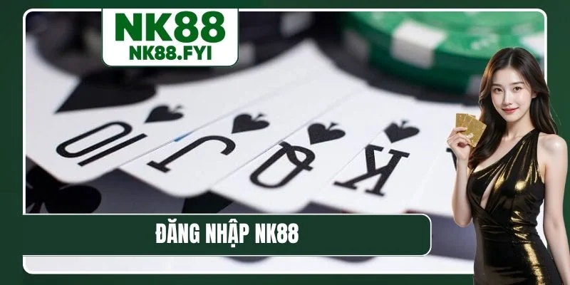 dang-nhap-nk88-bia