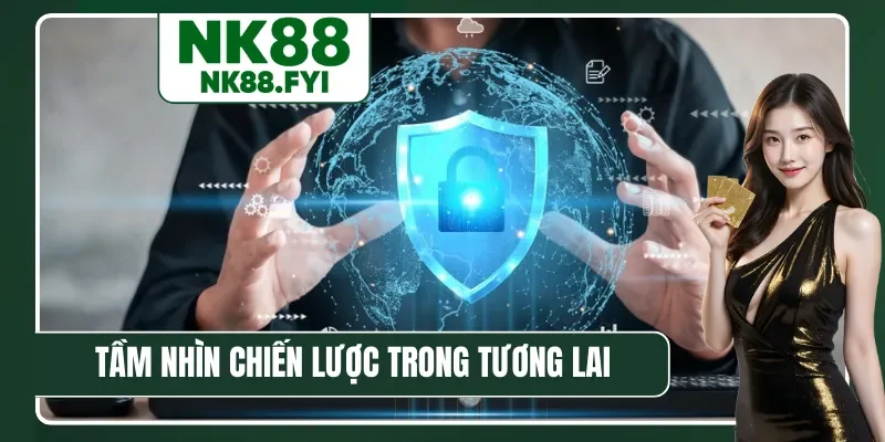 Tầm nhìn chiến lược trong tương lai