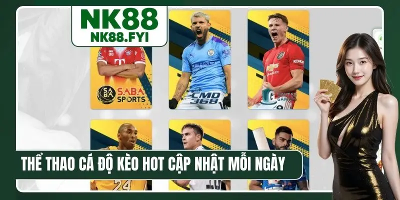 Thể thao cá độ kèo hot cập nhật mỗi ngày