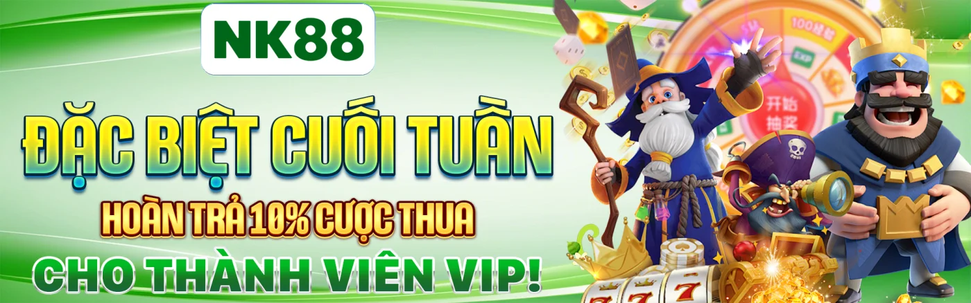 dac-biet-cuoi-tuan-hoan-tra-10-cuoc-nk88